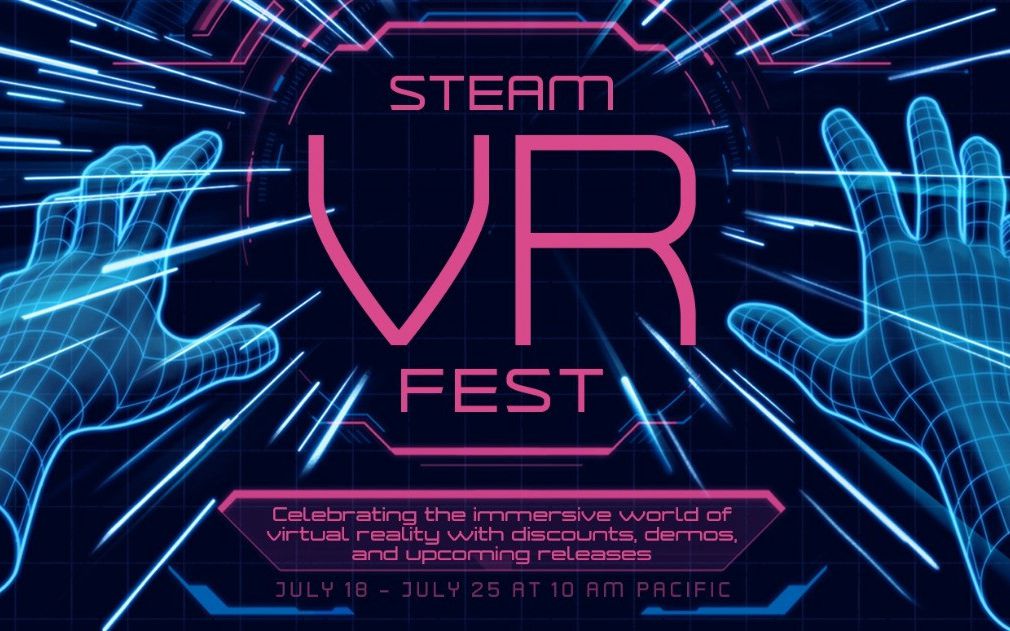 官方文檔顯示，首屆Steam VR遊戲節將在7月18日舉辦