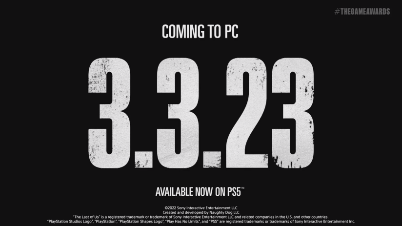 TGA2022《最後生還者重製版》將於明年3月3日登陸PC