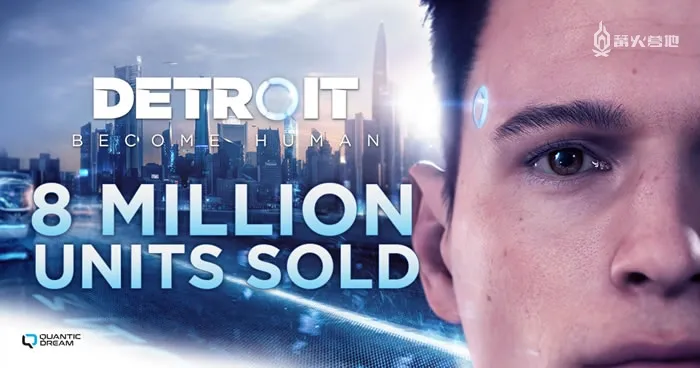 《底特律變人》全球累計銷量已達到 800 萬套