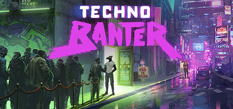 俱樂部保鏢模擬《Techno Banter》上架STEAM 預定三季度發售