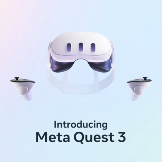 Quest 3正式公布：今年秋季推出！售價3543元起
