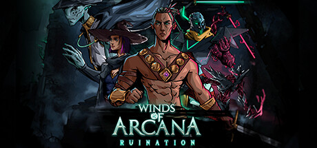 《Winds of Arcana： Ruination》試玩DEMO上架STEAM